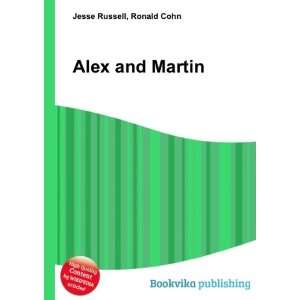  Alex and Martin Ronald Cohn Jesse Russell Books