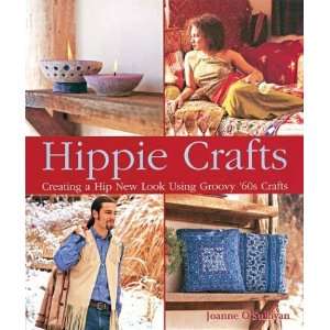  Hippie Crafts Creating a Hip New Look Using Groovy 60s 
