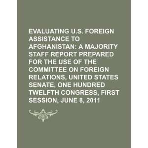 foreign assistance to Afghanistan a majority staff report 