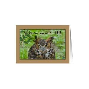  63rd Birthday Card with Great Horned Owl Card Toys 