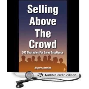  Selling Above the Crowd 365 Strategies for Sales 