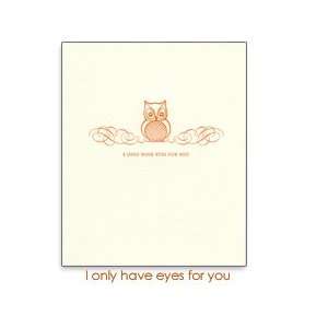  I Only Have Eyes For You Card