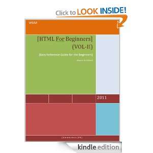 HTML for Beginners (Volume II) Wayne Strickland  Kindle 