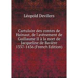  Cartulaire des Comtes de Hainaut, de lAvÃ¨nement de 