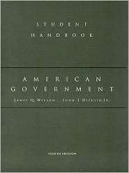 Study Guide for Wilsons American Government, 8th, (0618043616), James 