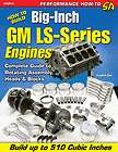 Build Big Inch GM LS1 LS2 LS3 LS4 LS6 LS7 LS9 Engines corvette camaro 