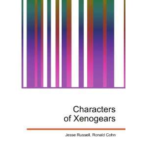  Characters of Xenogears Ronald Cohn Jesse Russell Books