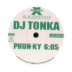  DJ TONKA / PHUN KY DJ TONKA Music