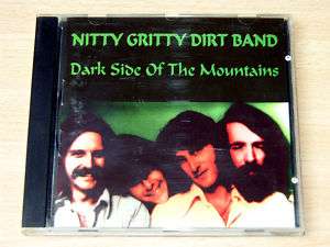 Nitty Gritty Dirt Band/Dark Side Of the Mountains CD  