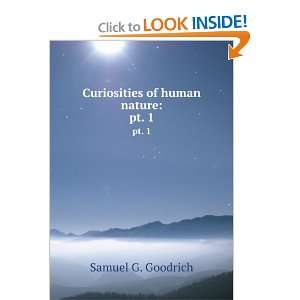  Curiosities of human nature Samuel G. Goodrich Books
