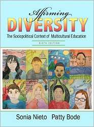 Affirming Diversity The Sociopolitical Context of Multicultural 