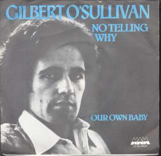 Gilbert OSullivan   No Telling Why Dutch 1977 PS 7  