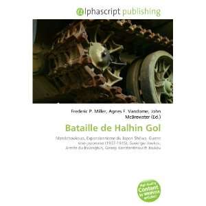   Bataille de Halhin Gol (French Edition) (9786132685292) Books