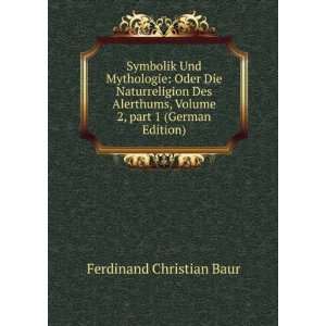   Volume 2,Â part 1 (German Edition) Ferdinand Christian Baur Books