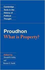 Proudhon What is Property?, (0521405564), Pierre Joseph Proudhon 
