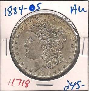 1884 S Morgan Silver Dollar AU 11718  