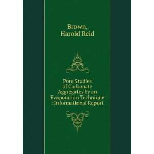   Evaporation Technique  Informational Report Harold Reid Brown Books