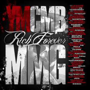 YMCMB & MMG Rich Forever (Mixtape)  