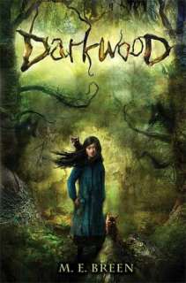   Darkwood by M. E. Breen, Bloomsbury USA  NOOK Book 