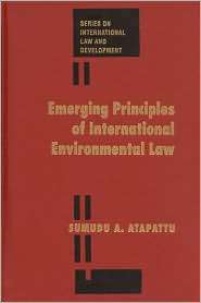 Emerging Principles of International Environmental Law, (1571051821 