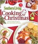 Cooking for Christmas Favorite Holiday Recipes to Share with Family 