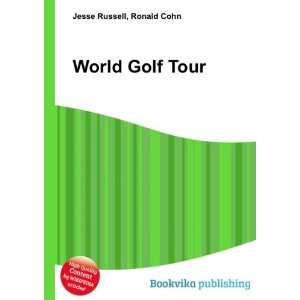  World Golf Tour Ronald Cohn Jesse Russell Books