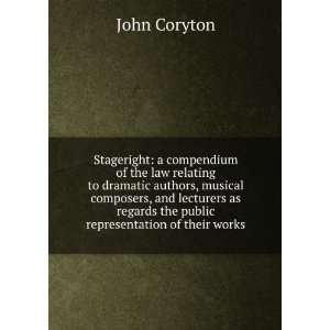   regards the public representation of their works John Coryton Books