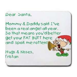  Dear Santa Letter Spoil Tristan Rotten Mousepad Office 