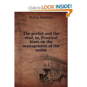  The pocket and the stud, or, Practical hints on the management 