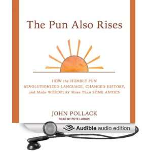   Wordplay More Than Some Antics (Audible Audio Edition) John Pollack