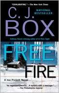 Free Fire (Joe Pickett Series C. J. Box