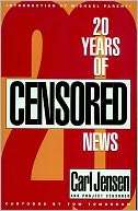 20 Years of Censored News Carl Jensen