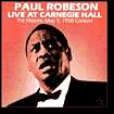 Live at Carnegie Hall May 9, Paul Robeson $17.99