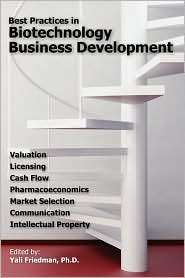  in Biotechnology Business Development Valuation, Licensing, Cash 