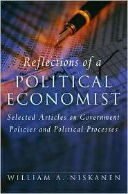 Reflections of a Political Economist Selected Articles on Government 