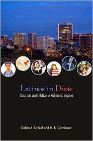Latinos in Dixie Class and Assimilation in Richmond, Virginia 