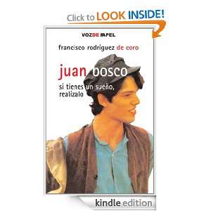 Juan Bosco Si tienes un sueño, realízalo (Spanish Edition 
