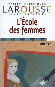 Ecole des Femmes (Petits Classiques), (2038716633), Moliere 