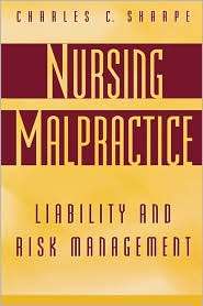 Nursing Malpractice, (0865692866), Charles C. Sharpe, Textbooks 