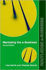 Marketing the E Business, (0415965012), Lisa Harris, Textbooks 