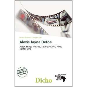    Alexis Jayne Defoe (9786200792792) Delmar Thomas C. Stawart Books