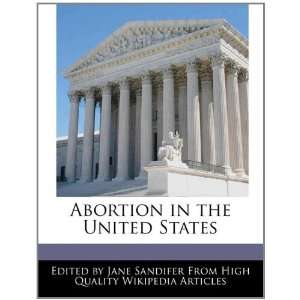  Abortion in the United States (9781171180005) Jane 