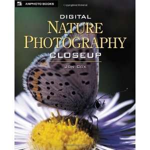  Digital Nature Photography Closeup [Paperback] Jon Cox 