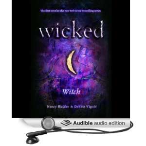  Wicked Witch, Wicked Series Book 1 (Audible Audio Edition 