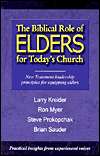   Biblical Role of Elders for Todays Church by Larry 