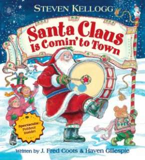   Santa Claus Is Comin to Town by J. Fred Coots 