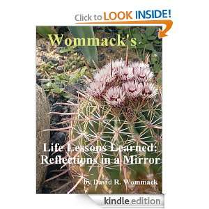 Wommacks Life Lessons Learned Reflections in a Mirror David R 