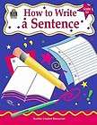 How to Write a Sentence, Grades 3 5 NEW by Teacher Crea