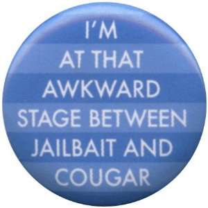  Awkward Stage Button