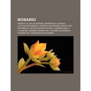   de Rosario (Spanish Edition) (9781232512240) Fuente Wikipedia Books